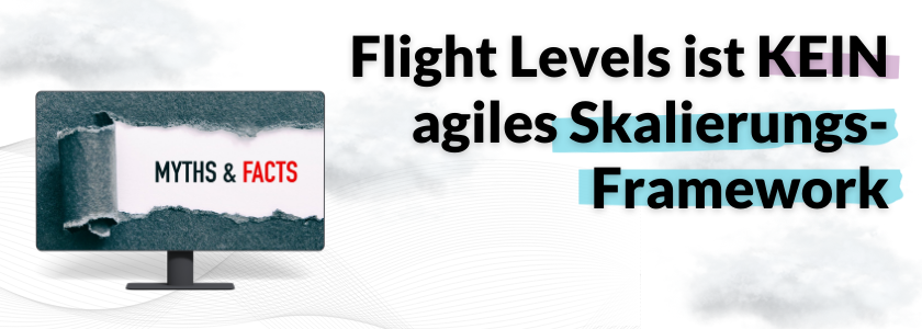 Flight Levels® ist keine Skalierungsmethode