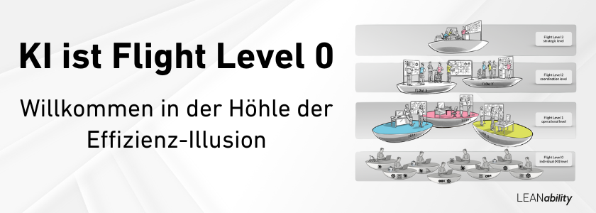 KI ist Flight Level 0: Willkommen in der Höhle der Effizienz-Illusion