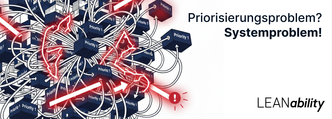 Alles ist Prio 1? Dann hast du kein Priorisierungsproblem. Du hast ein Systemproblem.