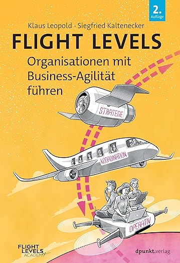Buchcover Flight Levels - Organisationen mit Business-Agilität führen
